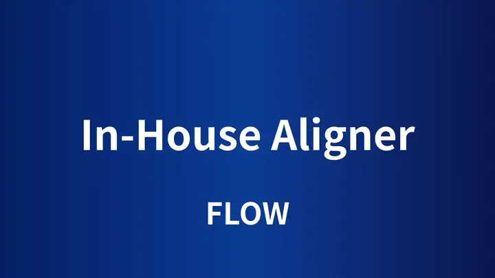 講義スライド 7: In-House Aligner FLOW